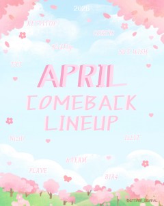 *‧♡⋆꙳•୨୧°4月カムバックラインナップ*୨୧ ₊♡⋆꙳