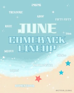 *‧♡⋆꙳•꒰ა6月カムバックラインナップ໒꒱ ₊♡⋆꙳